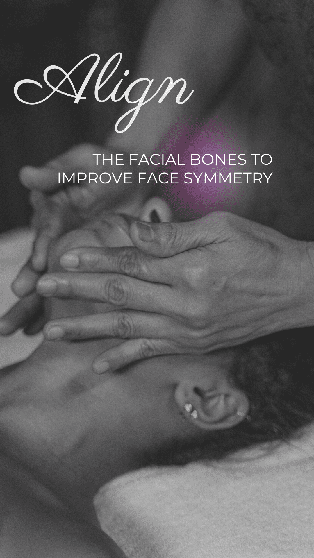 Align the Facial Bones to Improve Face Symmetry