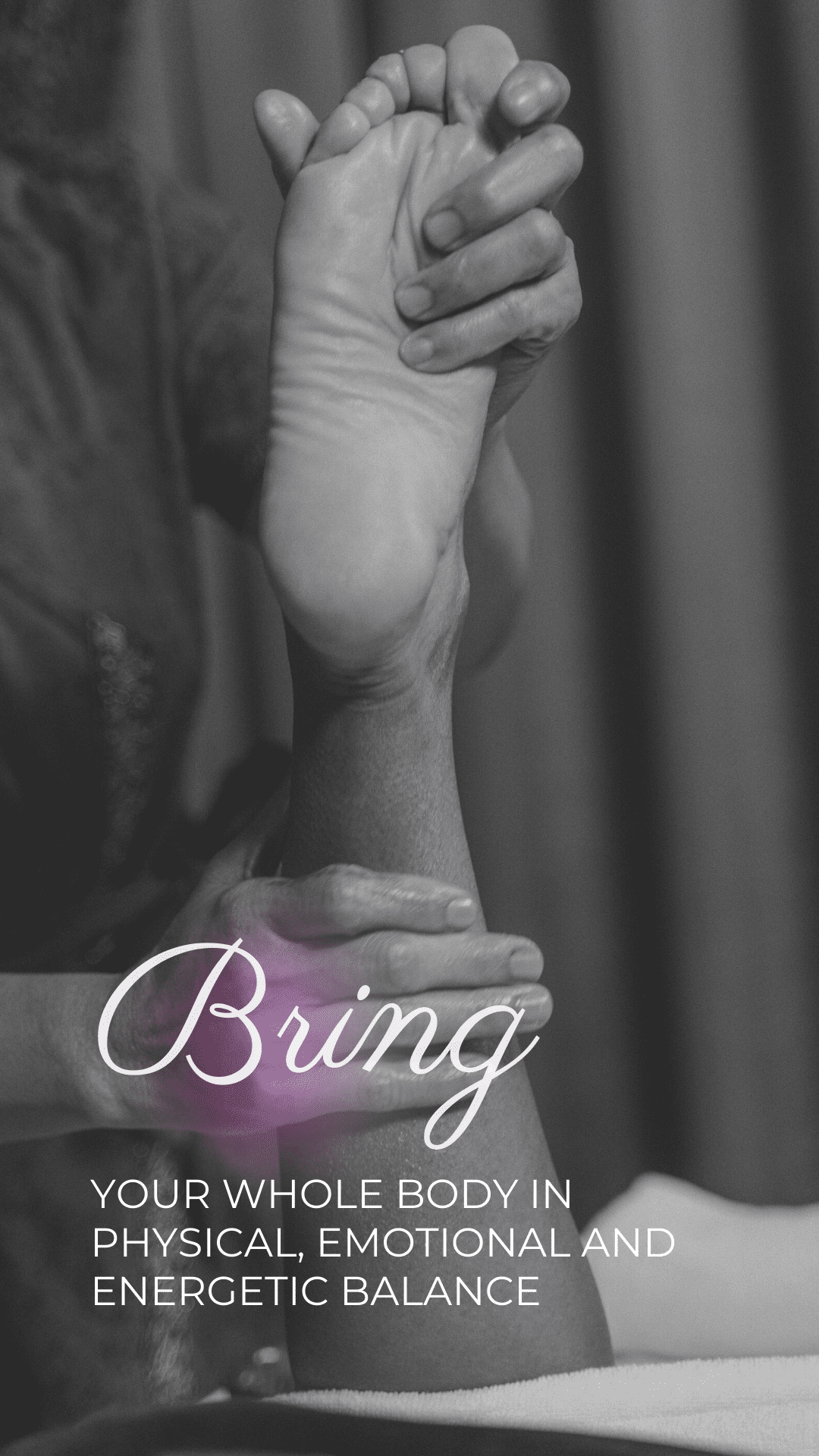 Bring Your Whole Body In Physical, Emotional and Energetic Balance